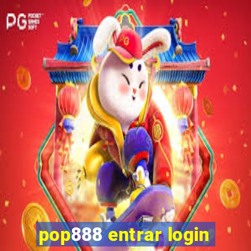 pop888 entrar login